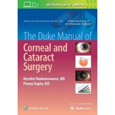 Venkateswaran, The Duke Manual of Corneal and Cataract Surgery