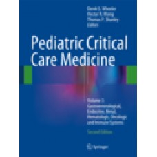 Wheeler, Pediatric Critical Care Medicine, Volume 3