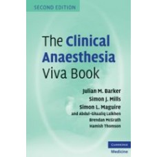 Barker, The Clinical Anaesthesia Viva Book
