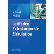 Schmid, Leitfaden extrakorporale Zirkulation