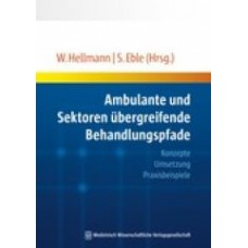 Hellmann, Ambulante und Sektoren übergreifende Behandlungspfade