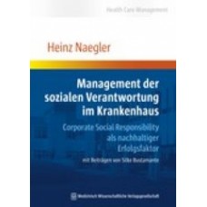 Naegler, Management der sozialen Verantwortung im Krankenhaus