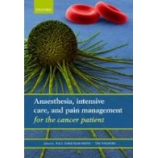 Farquhar-Smith, Anesthesia, Intensive Care and Pain Management for the Cancer Patient
