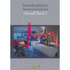 Kuhlen, Interdisziplinäre Intensivmedizin, Band 1