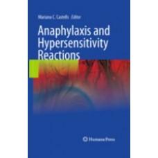 Castells, Anaphylaxis and Hypersensitivity Reactions