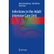 Humphreys, Infections in the Adult Intensive Care Unit