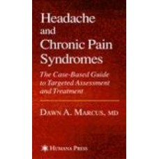 Marcus, Headache and Chronic Pain Syndromes