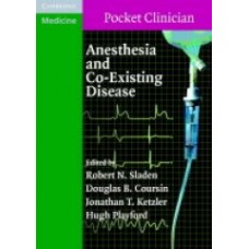 Sladen, Anesthesia and Co-Existing Disease