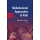 Moore, Biobehavioral Approaches to Pain
